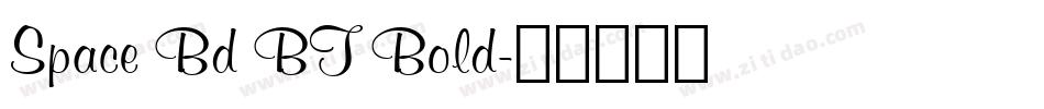 Space Bd BT Bold字体转换